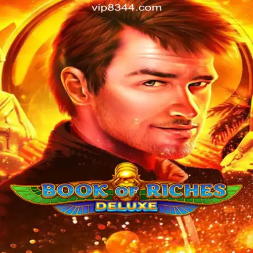 Discover the Thrill of BookofRichesDeluxe on the 8344.COM Platform-Oficial Slots Brasil #1